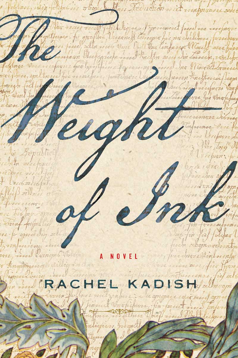 Review: The Weight of Ink by Rachel Kadish